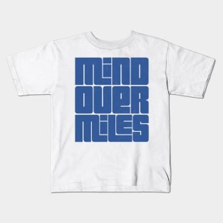 Mind Over Miles - Running Design Kids T-Shirt